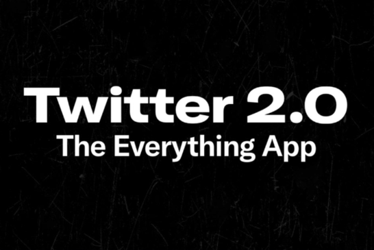 马斯克公布 Twitter 2.0 规划，这次又有什么新动作？